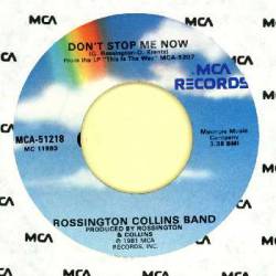 Rossington Collins Band : Don't Stop Me Now - Gotta Get It Straight